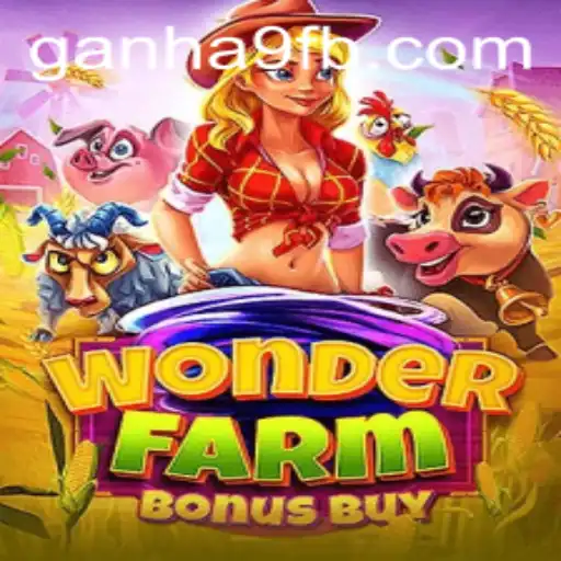 Explore the Exciting World of WonderFarmBonusBuy with Ganha 9